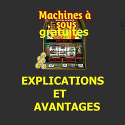 machines-a-sous-gratuites-explications-avantages